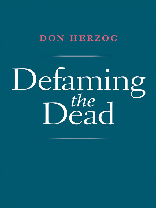 Title details for Defaming the Dead by Don Herzog - Available